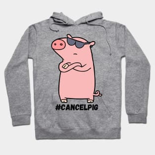 Cancel Pig Hoodie